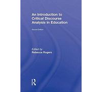 An Introduction To Critical Discourse Analysis In Education