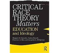 An Introduction to Critical Race Theory in Education, The Critical Educator Margare Zamudio (Auteur)