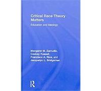 An Introduction to Critical Race Theory in Education, The Critical Educator Margare Zamudio (Auteur)
