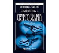 An Introduction to Cryptography, Discrete Mathematics and Its Applications Series Richard A. Mollin (Auteur)