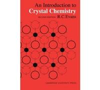 An Introduction to Crystal Chemistry Evans, R C (Auteur)