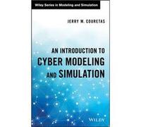 An Introduction to Cyber Modeling and Simulation by Jerry M. Couretas Jerry M. Couretas (Auteur)