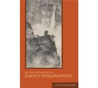 An Introduction to Daoist Philosophies - Coutinho Steve Assistant Professor Muhlenberg College - Columbia University Press - Livre en Anglais - Hardback Coutinho Steve Assistant Professor Muhlenberg C