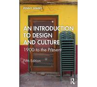 An Introduction to Design and Culture 1900 to the Present - Penny Sparke - Routledge - ebook (ePub) - Livre
