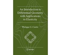 An Introduction to Differential Geometry with Applications to Elasticity