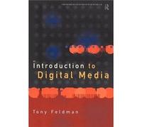 An Introduction to Digital Media by Tony Feldman Paperback Book Tony Feldman (Auteur)