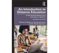 An Introduction to Distance Education Edited by D Randy Garrison Edited by Martha F Cleveland Innes (Auteur)