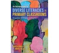 An Introduction To Diverse Literacies In Primary Classrooms