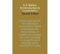 An Introduction to Econometrics Walters, A A (Auteur)