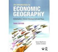 An Introduction to Economic Geography by Cumbers & Andrew University of Glasgow & UK Andrew Cumbers , Danny Mackinnon (Auteur)
