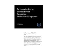 An Introduction to Electric Power Busses for Professional Engineers