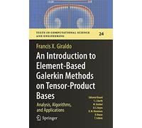 An Introduction To Element-Based Galerkin Methods On Tensor-Product Bases