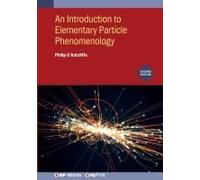An Introduction To Elementary Particle Phenomenology (Second Edition)