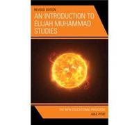 An Introduction to Elijah Muhammad Studies by Abul Pitre Abul Pitre (Auteur)
