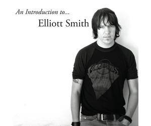 an Introduction to Elliott Smith
