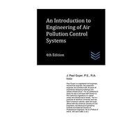 An Introduction To Engineering Of Air Pollution Control Systems