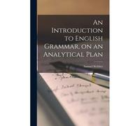 An Introduction To English Grammar, On An Analytical Plan