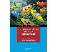 An introduction to english literature - From Philip Sidney to Graham Swift - Françoise Grellet - Hachette Superieur - broché - Scolaire / Universitaire