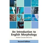 An Introduction to English Morphology: Words and Their Structure (2nd Edition) (Edinburgh Textbooks on the English Language) - [Version Originale] Inconnu (Auteur)