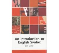 An Introduction to English Syntax, Edinburgh Textbooks on the English Language J. E. Miller (Auteur)
