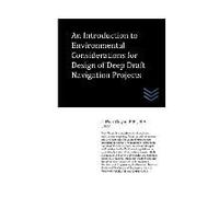 An Introduction To Environmental Considerations For Design Of Deep Draft Navigation Projects