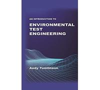 An Introduction To Environmental Test Engineering