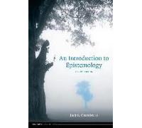 An Introduction To Epistemology - Second Edition