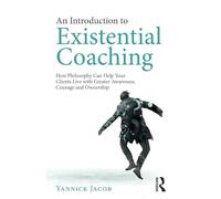 An Introduction to Existential Coaching