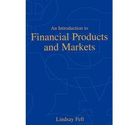An Introduction to Financial Products and Markets