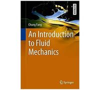 An Introduction To Fluid Mechanics