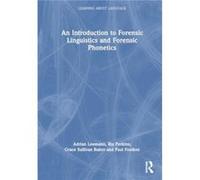 An Introduction to Forensic Phonetics and Forensic Linguistics - Paul Foulkes - Taylor amp Francis Ltd - Livre en Anglais - Hardback Paul FoulkesPaul Foulkes (Auteur)