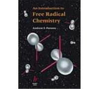 An Introduction to Free Radical Chemistry A. F. Parsons (Auteur)