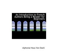 An Introduction To French Authors Being A Reader For Beginners