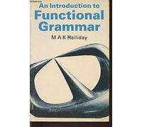An Introduction to Functional Grammar