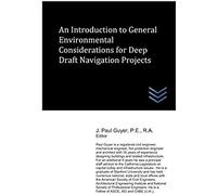 An Introduction To General Environmental Considerations For Deep Draft Navigation Projects