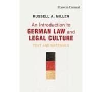 An Introduction To German Law And Legal Culture
