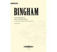 An Introduction To Hark, The Glad Sound For Soprano Saxophone, Satb Choir And Organ