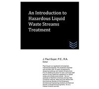 An Introduction To Hazardous Liquid Waste Streams Treatment