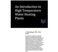 An Introduction To High Temperature Water Heating Plants