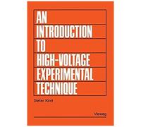 An Introduction To High-Voltage Experimental Technique