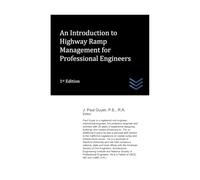 An Introduction to Highway Ramp Management for Professional Engineers