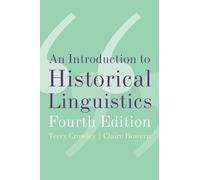 Claire Bowern et Terry Crowley – An Introduction to Historical Linguistics