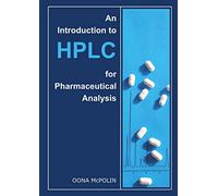 An Introduction to HPLC for Pharmaceutical Analysis