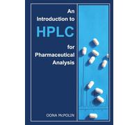 An Introduction to HPLC for Pharmaceutical Analysis