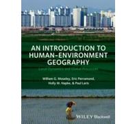 An Introduction To Human-Environment Geography