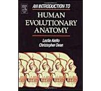 An Introduction To Human Evolutionary Anatomy