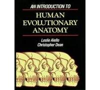 An Introduction to Human Evolutionary Anatomy