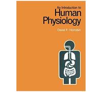 An Introduction To Human Physiology