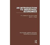 An Introduction To Industrial Economics