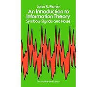 An Introduction to Information Theory: Symbols, Signals and Noise